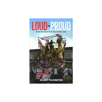 Manchester university press Loud and proud (häftad, eng)