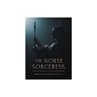 Oxbow books The Norse Sorceress (inbunden, eng)