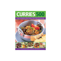 Anness publishing Curries 500: Discover a World of Spice in Dishes from India, Thailand and South-East Asia, as Well as Africa, the Middle...