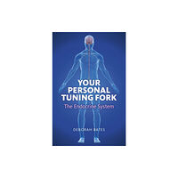 Collective Ink Your Personal Tuning Fork: The Endocrine System (häftad, eng)