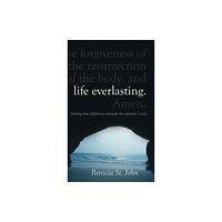Christian Focus Publications Ltd Life Everlasting (inbunden, eng)