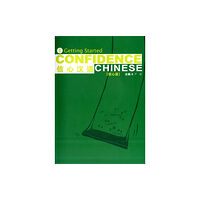 Cypress Book Co. UK Ltd Confidence Chinese Vol.1: Getting Started (häftad, eng)