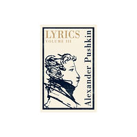 Alma Books Ltd Lyrics: Volume 3 (1824–29) (häftad, eng)