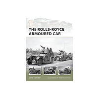 Bloomsbury Publishing PLC The Rolls-Royce Armoured Car (häftad, eng)