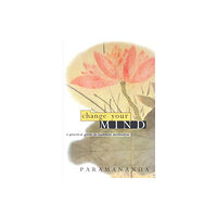 Windhorse Publications Change Your Mind (häftad, eng)