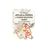 The History Press Ltd The Phillimore Atlas and Index of Parish Registers (inbunden, eng)