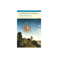 Carcanet Press Ltd The Collected Poems of S. Robert Southwell (häftad, eng)