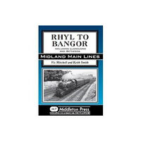 Middleton Press Rhyl to Bangor (inbunden, eng)