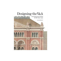 Lund Humphries Publishers Ltd Designing the V&A (inbunden, eng)