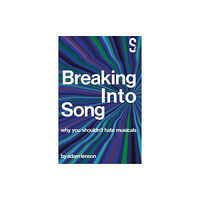 Salamander Street Limited Breaking into Song (häftad, eng)