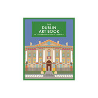 Bloomsbury Publishing PLC The Dublin Art Book (inbunden, eng)