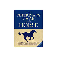 The Crowood Press Ltd Veterinary Care of the Horse (inbunden, eng)