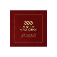 Blue Angel Gallery 333 Oracle of Heart Wisdom (inbunden, eng)