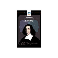 Macat International Limited An Analysis of Baruch Spinoza's Ethics (häftad, eng)