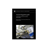 McDonald Institute Monographs Ancient Egyptian Gold (inbunden, eng)