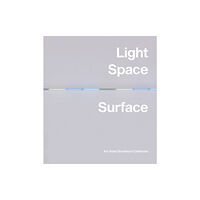 Distributed Art Publishers Light, Space, Surface: Art from Southern California (inbunden, eng)