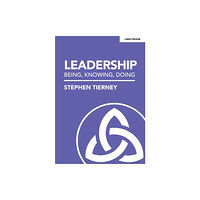 Hachette Learning Leadership: Being, Knowing, Doing (häftad, eng)