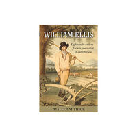 University of Hertfordshire Press William Ellis (häftad, eng)