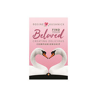 Lifestyle Entrepreneurs Press Find Your Beloved (häftad, eng)