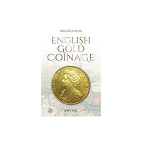 Spink & Son Ltd English Gold Coinage (inbunden, eng)