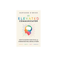 Simon & Schuster The Elevated Communicator (häftad, eng)