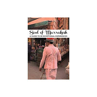 Jonglez Soul of Marrakesh Guide (häftad, eng)