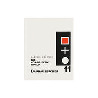 Lars Muller Publishers The Non-objective World (inbunden, eng)