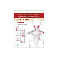 Wolters Kluwer Health Travell, Simons & Simons’ Trigger Point Pain Patterns Flip Charts (bok, spiral, eng)
