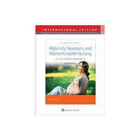Wolters Kluwer Health Maternity, Newborn, and Women's Health Nursing (häftad, eng)
