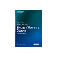 Springer International Publishing AG Therapy of Movement Disorders (inbunden, eng)