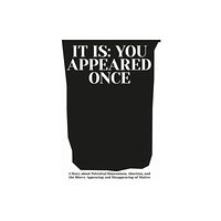 Sabotage L.A. publishing It is: You Appeared Once (häftad, eng)