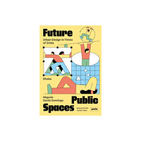 JOVIS Verlag Future Public Spaces (inbunden, eng)