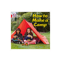 HarperCollins Publishers How to Make a Camp (häftad, eng)