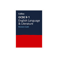HarperCollins Publishers GCSE 9-1 English Language and Literature Revision Guide (häftad, eng)
