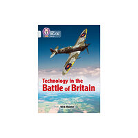 HarperCollins Publishers Technology in the Battle of Britain (häftad, eng)