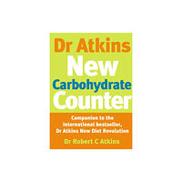 Ebury Publishing Dr Atkins New Carbohydrate Counter (häftad, eng)