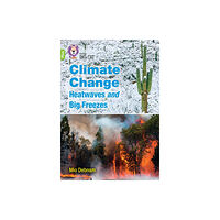HarperCollins Publishers Climate Change Heatwaves and Big Freezes (häftad, eng)