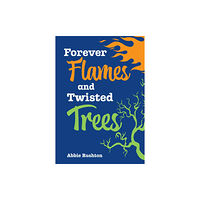 HarperCollins Publishers Forever Flames and Twisted Trees (häftad, eng)