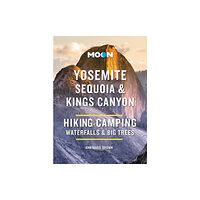 Avalon Travel Publishing Moon Yosemite, Sequoia & Kings Canyon (Tenth Edition) (häftad, eng)