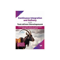 BPB Publications Continuous Integration and Delivery with Test-driven Development (häftad, eng)