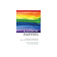 Rangjung Yeshe Publications,Nepal Rainbow Painting (häftad, eng)