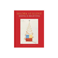 Stolpe Publishing Hilma af Klint: Seeing is Believing (inbunden, eng)