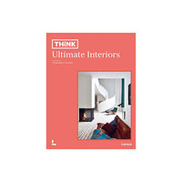 Lannoo Publishers Think. Ultimate Interiors (inbunden, dut)