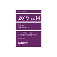 ISEAS China's Evolving Policy Towards the Chinese Diaspora in Southeast Asia (häftad, eng)