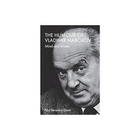 Edinburgh university press The Humour of Vladimir Nabokov (inbunden, eng)