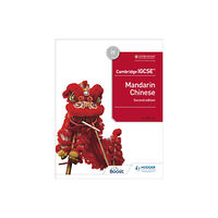 Hachette Learning Cambridge IGCSE Mandarin Chinese Student's Book 2nd edition (häftad, eng)