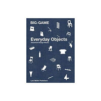 Lars Muller Publishers BIG-GAME - Everday Objects (inbunden, eng)
