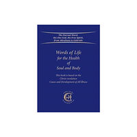 Gabriele-Verlag Das Wort GmbH Words of Life for the Health of Soul and Body (häftad, eng)