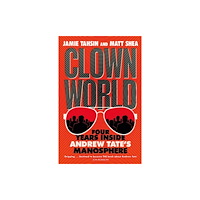 Jamie Tahsin Clown World (häftad, eng)