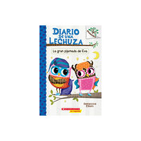 Not Stated Diario de una Lechuza #9: La gran pijamada de Eva (Eva's Big Sleepover) (häftad, eng)